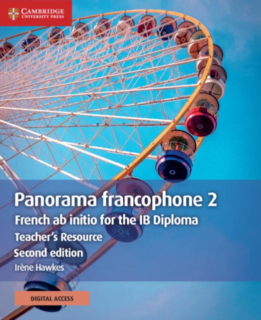 Book cover of: Panorama francophone 2 Teacher's Resource with Cambridge Elevate. By: Irène Hawkes