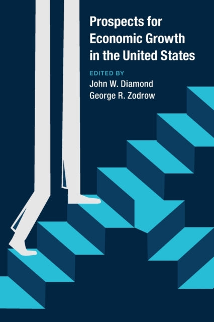 Book cover of: Prospects for Economic Growth in the United States. By: John W. Diamond