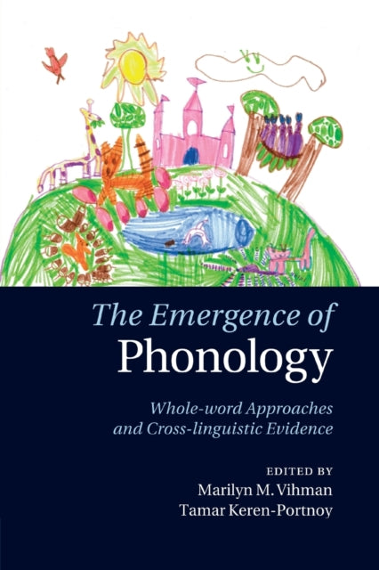 Book cover of: Emergence of Phonology. By: Marilyn M. Vihman