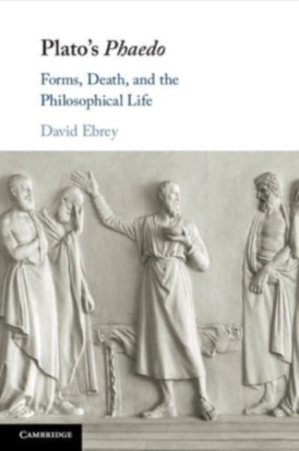 Book cover of: Plato's Phaedo. By: David Ebrey