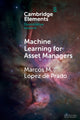 Book cover of: Machine Learning for Asset Managers. By: Marcos Lopez de Prado