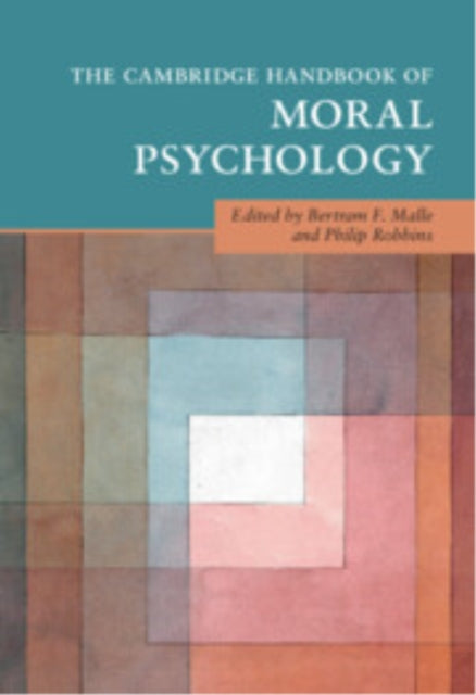Book cover of: Cambridge Handbook of Moral Psychology. By: Philip Robbins