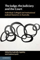 Book cover of: Judge, the Judiciary and the Court. By: Gabrielle Appleby