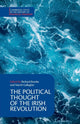 Book cover of: Political Thought of the Irish Revolution. By: Richard Bourke