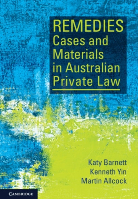 Book cover of: Remedies Cases and Materials in Australian Private Law. By: Katy Barnett