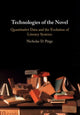 Book cover of: Technologies of the Novel. By: Nicholas D. Paige