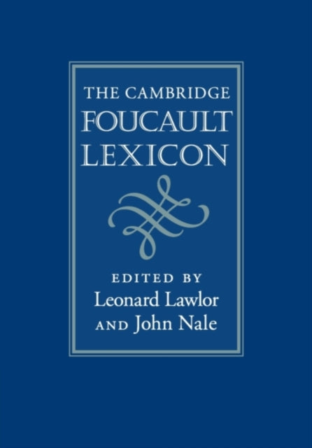 Book cover of: Cambridge Foucault Lexicon. By: Leonard Lawlor
