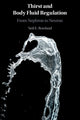 Book cover of: Thirst and Body Fluid Regulation. By: Neil Rowland