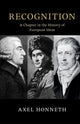 Book cover of: Recognition. By: Axel Honneth