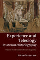 Book cover of: Experience and Teleology in Ancient Historiography. By: Jonas Grethlein