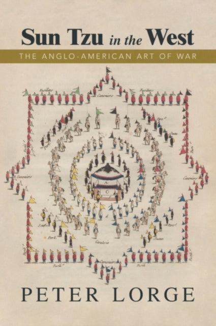 Book cover of: Sun Tzu in the West. By: Peter Lorge