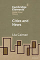 Book cover of: Cities and News. By: Lila Caimari