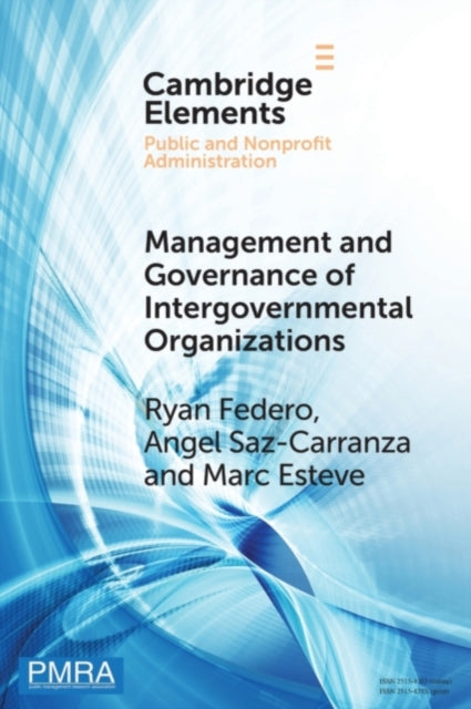 Book cover of: Management and Governance of Intergovernmental Organizations. By: Ryan Federo