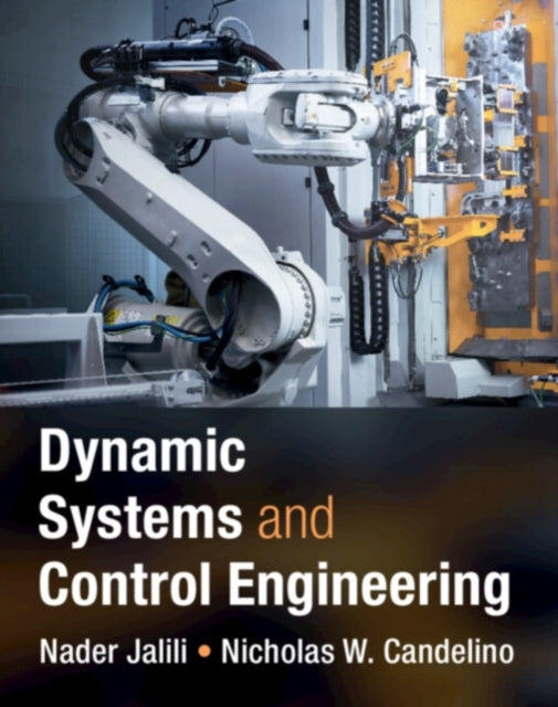 Book cover of: Dynamic Systems and Control Engineering. By: Nader Jalili