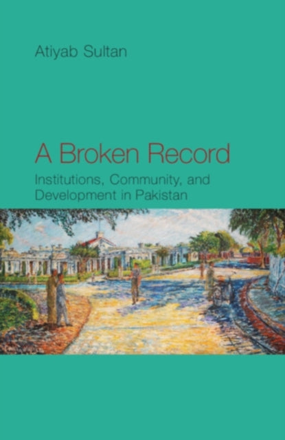 Book cover of: Broken Record. By: Atiyab Sultan