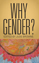 Book cover of: Why Gender?. By: Jude Browne