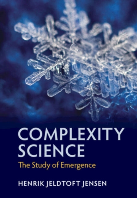 Book cover of: Complexity Science. By: Henrik Jeldtoft Jensen