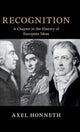 Book cover of: Recognition. By: Axel Honneth