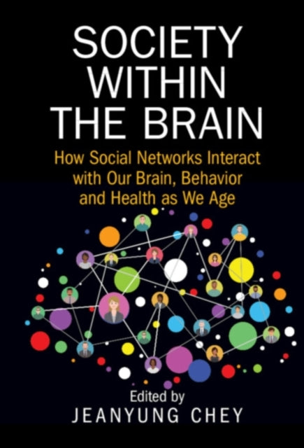 Book cover of: Society within the Brain. By: Jeanyung Chey