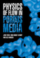 Book cover of: Physics of Flow in Porous Media. By: Jens Feder