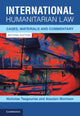 Book cover of: International Humanitarian Law. By: Nicholas Tsagourias