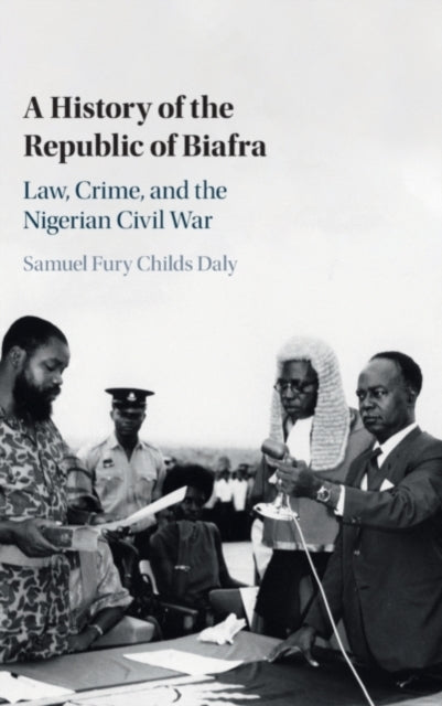 Book cover of: History of the Republic of Biafra. By: Samuel Fury Childs Daly