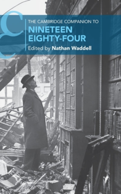 Book cover of: Cambridge Companion to Nineteen Eighty-Four. By: Nathan Waddell