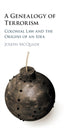 Book cover of: Genealogy of Terrorism. By: Joseph McQuade