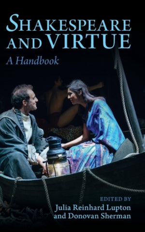 Shakespeare and Virtue
