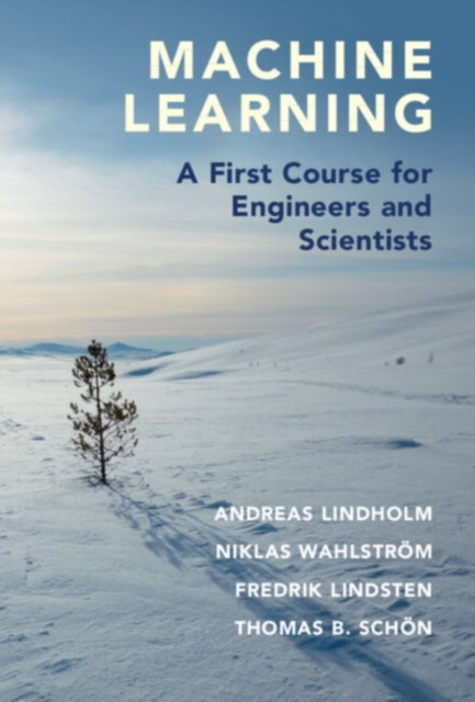 Book cover of: Machine Learning. By: Andreas Lindholm