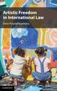 Book cover of: Artistic Freedom in International Law. By: Eleni Polymenopoulou