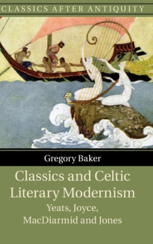 Classics and Celtic Literary Modernism