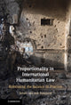 Book cover of: Proportionality in International Humanitarian Law. By: Jeroen van den Boogaard