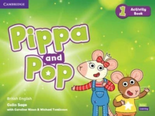 Book cover of: Pippa and Pop Level 1 Activity Book British English. By: Colin Sage