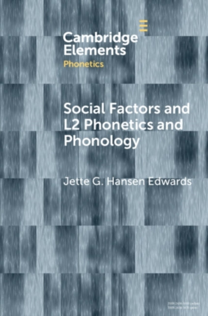 Book cover of: Social Factors and L2 Phonetics and Phonology. By: Jette G. Hansen Edwards