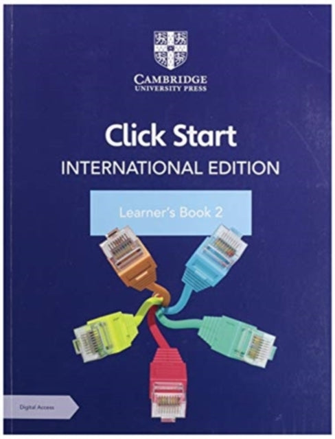 Book cover of: Click Start International Edition Learner's Book 2 with Digital Access (1 Year)