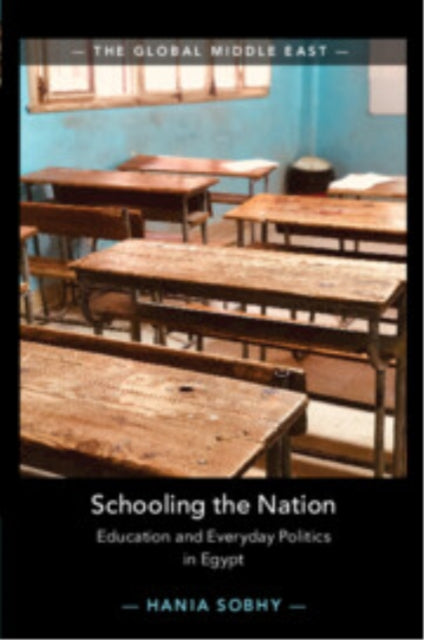 Book cover of: Schooling the Nation. By: Hania Sobhy Ramadan