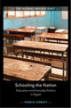 Book cover of: Schooling the Nation. By: Hania Sobhy Ramadan