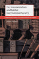 Book cover of: Environmentalism and Global International Society. By: Robert Falkner