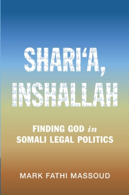 Book cover of: Shari‘a, Inshallah. By: Mark Fathi Massoud
