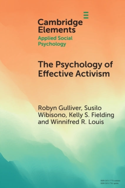 Book cover of: Psychology of Effective Activism. By: Robyn Gulliver