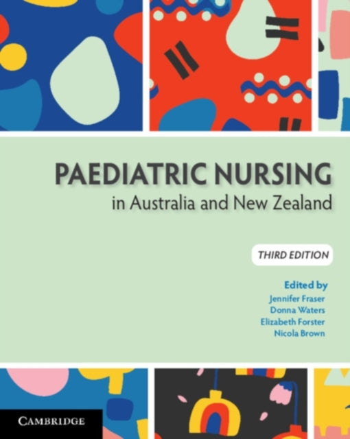 Book cover of: Paediatric Nursing in Australia and New Zealand. By: Jennifer Fraser