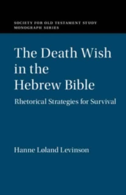 Book cover of: Death Wish in the Hebrew Bible. By: Hanne Løland Levinson