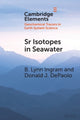 Book cover of: Sr Isotopes in Seawater. By: B. Lynn Ingram