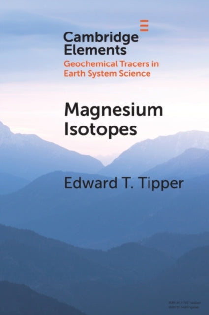 Book cover of: Magnesium Isotopes. By: Edward T. Tipper