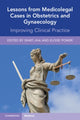 Book cover of: Lessons from Medicolegal Cases in Obstetrics and Gynaecology. By: Swati Jha
