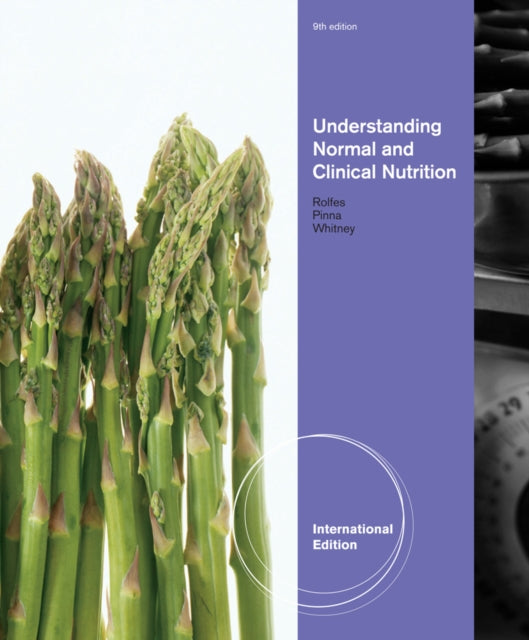 Book cover of: Normal and Clinical Nutrition, International Edition. By: Kathryn Pinna