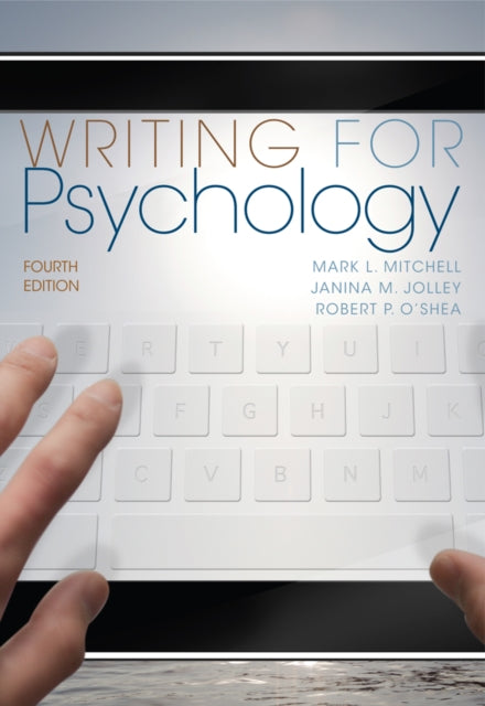 Book cover of: Writing for Psychology. By: Mark L. Mitchell