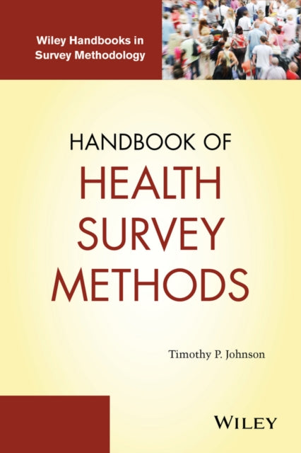 Book cover of: Handbook of Health Survey Methods