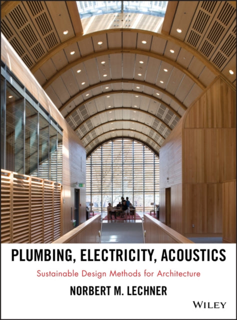 Book cover of: Plumbing, Electricity, Acoustics. By: Norbert Lechner